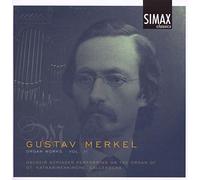 Merkel : L'oeuvre pour orgue, vol. 2. Schiager.
