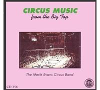 Merle Evans Circus Band - Circus Music from the Big Top