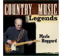 Merle Haggard - Country Music Legends