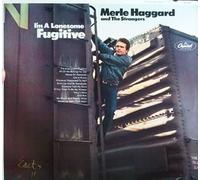 MERLE HAGGARD - i'm a lonesome fugitive (CAPITOL 2702 LP)