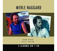 Merle Haggard - Kern River/Chill Factor