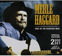 Merle Haggard - Poet of the Working Man