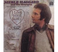 Merle Haggard & Strangers - I Love Dixie Blues - Live