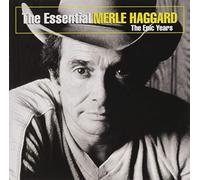 Merle Haggard - The Essential Merle Haggard: Epic Years (Gold Series)