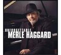 Merle Haggard - Unforgettable Merle. [Import]