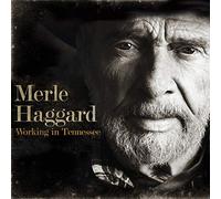 merle haggard - working in tennessee