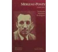 merleau-ponty (1908-1961)