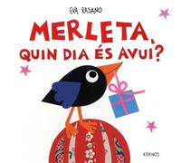 Merleta, quin dia és avui?