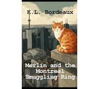 Merlin and the Montreal Smuggling Ring (Stitched in Secrets)