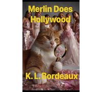 Merlin Does Hollywood: The Gown Engineered for Murder (Stitched in Secrets)