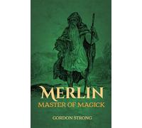 Merlin: Master of Magick