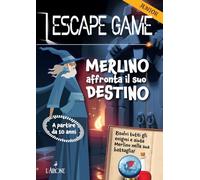 Merlino affronta il suo destino. Escape game junior (La sfinge)