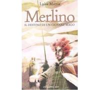 Merlino. Il Destino Di Un Giovane M [Italia]
