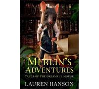 Merlin's Adventures (Tales of the Dreamful Mouse)