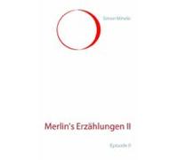 Merlins Erzählungen Ii (ebook)