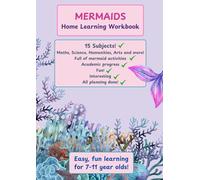 Mermaid Activities Workbook for Home Learning: Fun homeschool activities book for 7-11 year olds to learn at home!