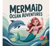 Mermaid Adventures Ocean Coloring Book for Kids Ages 2-8: Big Coloring Pages For Kids Little Hands Improve Fine Motor Skills Classroom Reward Build ... Coloring Pages For Kids Little Hands Im