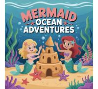 Mermaid Adventures Ocean Coloring Book for Kids Ages 2-8: Build Confidence Easy Simple Pictures Halloween Activity For Boys And Girls Screen Free ... Confidence Easy Simple Pictures Ha