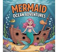 Mermaid Adventures Ocean Coloring Book for Kids Ages 2-8: Cute Build Focus For Kids Big Coloring Pages Halloween Activity Family Bonding Improve Fine ... Big Coloring Pages Halloween Activity Fami