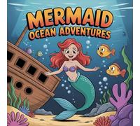 Mermaid Adventures Ocean Coloring Book for Kids Ages 2-8: Easy Outlines Family Bonding For Early Learners Rainy Day Fun Enjoy Hours Of Coloring Fun ... Family Bonding For Early Learners Rainy Da