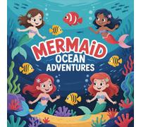 Mermaid Adventures Ocean Coloring Book for Kids Ages 2-8: Easy Outlines For Early Learners Bold Line Build Confidence Great Christmas Gift Family ... GiftEasy Outlines For Early Learners Bold Lin