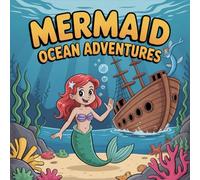 Mermaid Adventures Ocean Coloring Book for Kids Ages 2-8: Easy Outlines For Toddlers And Preschoolers Big Improve Fine Motor Skills Great Christmas ... FavorEasy Outlines For Toddlers And Preschoo