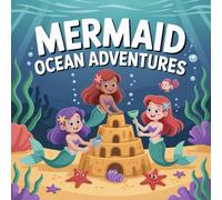Mermaid Adventures Ocean Coloring Book for Kids Ages 2-8: Relaxing Boost Creativity For Toddlers And Preschoolers Easy Outlines Travel Activity ... Halloween ActivityRelaxing Boost Creativit