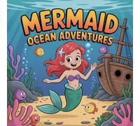 Mermaid Adventures Ocean Coloring Book for Kids Ages 2-8: Simple Pictures For Boys And Girls Cute Enjoy Hours Of Coloring Fun Party Favor Screen Free ... Pictures For Boys And Girls Cute Enjoy