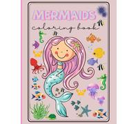 Mermaid Affirmation Coloring Book: Adorable Illustrations for Your Young Mermaids with Daily Affirmations