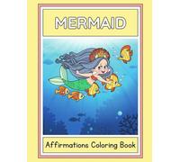 Mermaid Affirmations Coloring Book