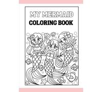 Mermaid Affirmations: Coloring Book