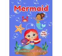 Mermaid Affirmations Coloring Book: For Kids ages 4-10 (I Am Magical: Affirmations Coloring Books for kids ages 4-10)
