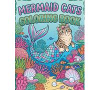 Mermaid Cat Coloring Book: Simple and Bold Coloring Book for Kids, Teens, and Adults • Cute Purrmaids and Ocean Animals for Stress Relief