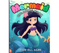 Mermaid Coloring Book: Beautiful Mermaid Designs for Stress Relief and Relaxation | Fun Coloring Pages for Kids, Teens, and Adults | 8.5 x 11 Inches, ... | Perfect Gift for Ocean and Fantasy Lovers