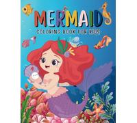 Mermaid Coloring Book: Bold and Easy Coloring Book for Kids 4-8, 9-12
