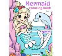 Mermaid Coloring Book: Cute Mermaid Magic (“Coriander Kids” Coloring Book Series)