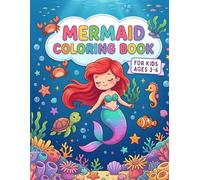 Mermaid Coloring Book for Girls Ages 3-6: 100 Cute and Easy Under the Sea Pages with Magical Mermaids, Sea Animals, and Ocean Friends | Fun Art Activities for Toddlers and Preschoolers