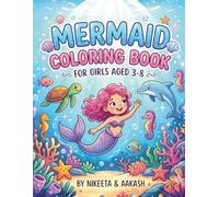 Mermaid Coloring Book for Girls Ages 3-8: Fun and Magical Underwater Adventures with Cute Mermaids, Sea Turtles, and Ocean Friends! (The Little Heroes Series)