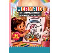 Mermaid Coloring Book for Kids Ages 3-8: 50+ Cute & Easy Magical Mermaid Designs in Jars: Bold and Easy Coloring Pages • Creativity & Fine Motor Skills • Screen-Free Fun