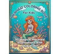 Mermaid Coloring Book For Kids Ages 4-8: 50 Magical Mermaid Illustrations with Undersea Friends, Sea Creatures, and Ocean Wonders for Creative Girls