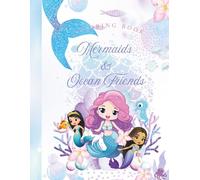 Mermaid Coloring Book for Kids Ages 4-8: 70 Bold and Easy Mermaid Coloring Pages | Cute Ocean Princesses, Sea Creatures & Underwater Fantasy Fun for Girls