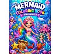 Mermaid Coloring Book for Kids Ages 4-8: Cute Mermaids, Dolphins, Whales, Octopus, Seahorses, Starfish & Magical Ocean Adventures