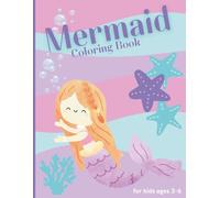 Mermaid Coloring Book for Kids: Bold Coloring Pages with Mermaids and Underwater Friends for Preschool Children Ages 3-6