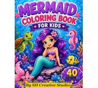 Mermaid Coloring Book for Kids: Cute, Simple and Bold Designs for Easy Coloring | Fun Underwater Adventures for Girls and Boys Ages 4-8