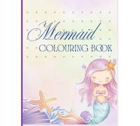 Mermaid Coloring Book: Fun Coloring Pages with Cute Sea Creatures, Underwater Adventures and Creative Designs for Kids Ages 8-12