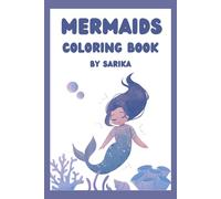 Mermaid Colouring Book: Dive into a world of imagination and positivity!