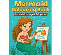 Mermaid colouring book for children ages 3-8: 50 fun Mermaid pictures to colour for children