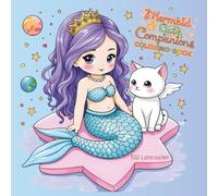 Mermaid & Cute Companions Coloring Book: 60 Whimsical Ocean Adventures, Bold-Line Illustrations for Kids & Adults, Perfect for Fantasy Fans and Mindful Coloring (Cute and Easy Coloring Book)