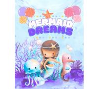 Mermaid Dreams: An Underwater Coloring Adventure