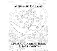 Mermaid Dreams (Magical Coloring Book)